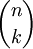 \dbinom{n}{k}